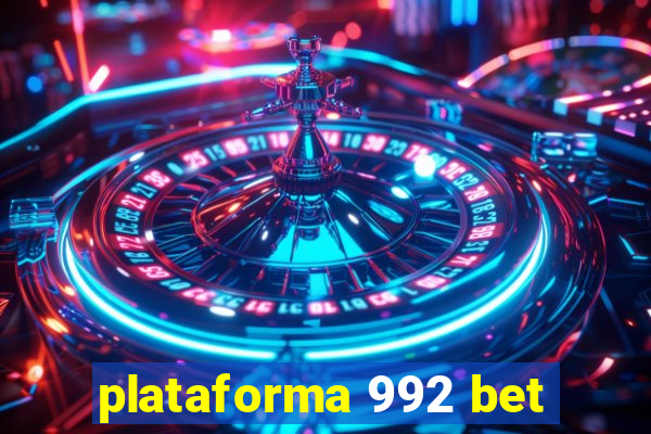 plataforma 992 bet